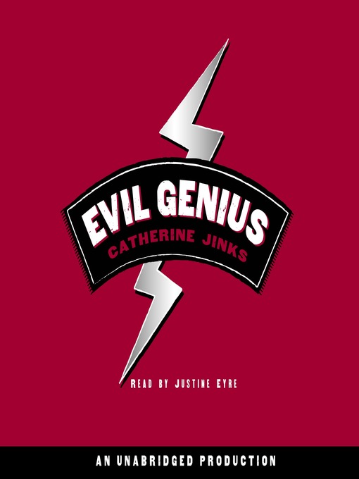 Title details for Evil Genius by Catherine Jinks - Wait list